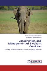 Conservation and Management of Elephant Corridors