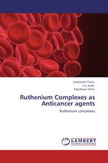 Ruthenium Complexes as Anticancer agents