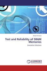 Test and Reliability of SRAM Memories