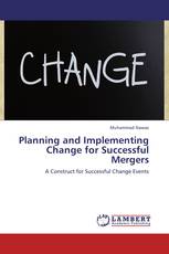 Planning and Implementing Change for Successful Mergers