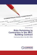 Risks Pertaining to Contractors in the JBCC Building Contract