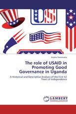 The role of USAID in Promoting Good Governance in Uganda