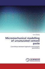 Micromechanical modelling of unsaturated cement paste