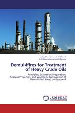 Demulsifires for Treatment of Heavy Crude Oils
