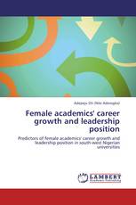 Female academics' career growth and leadership position