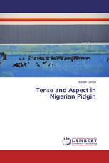 Tense and Aspect in Nigerian Pidgin