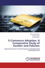 E-Commerce Adoption: A Comparative Study of Sweden and Pakistan