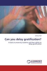Can you delay gratification?