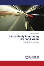 Semantically integrating laser and vision