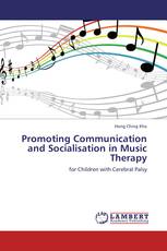 Promoting Communication and Socialisation in Music Therapy