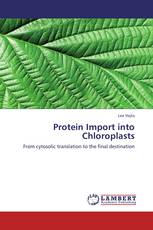Protein Import into Chloroplasts