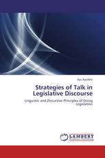 Strategies of Talk in Legislative Discourse