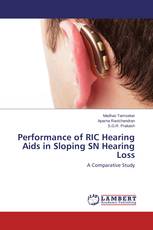 Performance of RIC Hearing Aids in Sloping SN Hearing Loss
