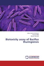Biotoxicity assay of Bacillus thuringiensis