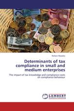 Determinants of tax compliance in small and medium enterprises