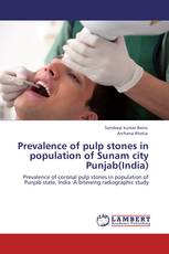 Prevalence of  pulp stones in population of  Sunam city Punjab(India)