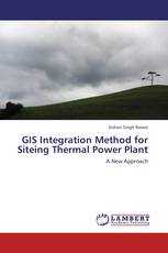 GIS Integration Method for Siteing Thermal Power Plant