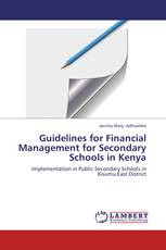 Guidelines for Financial Management for Secondary  Schools in Kenya