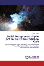 Social Entrepreneurship in Action: Gered Gereedschap Case