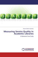 Measuring Service Quality In Academic Libraries