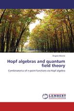 Hopf algebras and quantum field theory