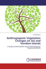 Anthropogenic Vegetation Changes on Uzi and Vundwe Islands