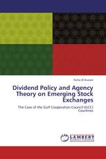 Dividend Policy and Agency Theory on Emerging Stock Exchanges