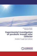 Experimental investigation of parabolic trough solar collector