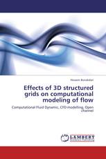 Effects of 3D structured grids on computational modeling of flow