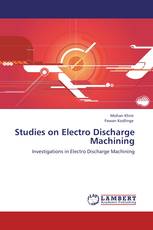 Studies on Electro Discharge Machining