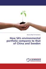 How SA's environmental portfolio compares to that of China and Sweden