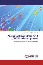 Postnatal Heat Stress And CNS Maldevelopment