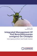 Integrated Management Of Pod Borer(Helicoverpa armigera) On Chickpea