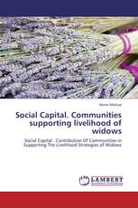 Social Capital. Communities  supporting livelihood  of widows