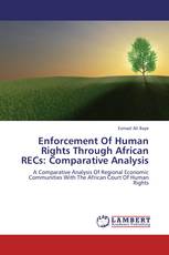 Enforcement Of Human Rights Through African RECs: Comparative Analysis