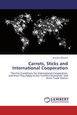 Carrots, Sticks and International Cooperation