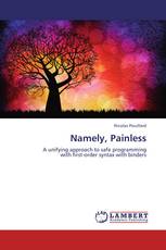 Namely, Painless