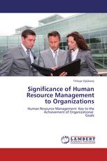Significance of Human         Resource Management  to Organizations