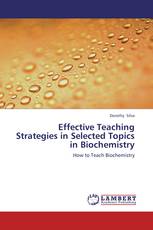 Effective Teaching Strategies in Selected Topics in Biochemistry