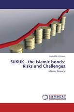 SUKUK - the Islamic bonds: Risks and Challenges