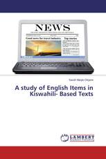 A study of English Items in Kiswahili- Based Texts