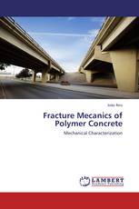 Fracture Mecanics of Polymer Concrete
