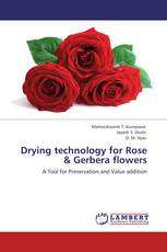 Drying technology for Rose & Gerbera flowers