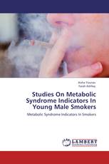 Studies On Metabolic Syndrome Indicators In Young Male Smokers