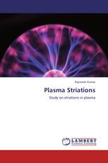Plasma Striations