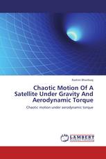 Chaotic Motion Of A Satellite Under Gravity And Aerodynamic Torque
