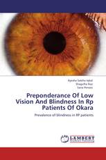 Preponderance Of Low Vision And Blindness In Rp Patients Of Okara