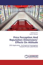 Price Perception And Reputation Dimensions’ Effects On Attitude