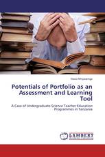 Potentials of Portfolio as an Assessment and Learning Tool