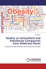 Studies on Antioxidant and Antiobesity Compounds from Medicinal Plants